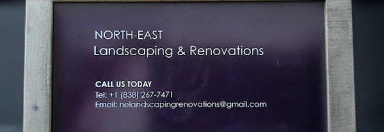 North-East Landscaping & Renovations LLC